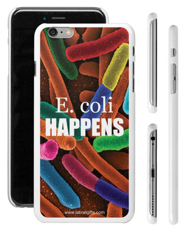 "E. coli Happens" - iPhone 6/6s Plus Case  - LabRatGifts - 1