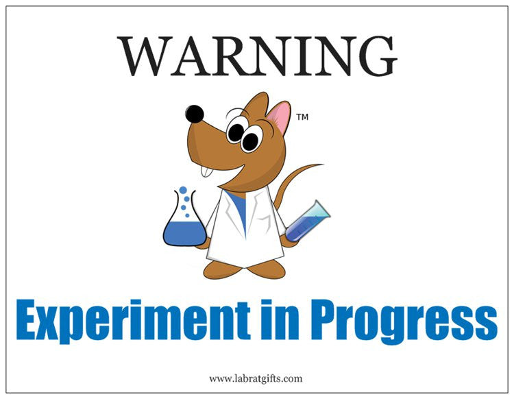 "WARNING Experiment in Progress" - Magnet Default Title - LabRatGifts