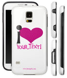 "I ♥ (Your Text)" - Custom Protective Samsung Galaxy S5 Case (pink)  - LabRatGifts - 1