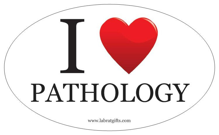 "I ♥ Pathology" - Oval Sticker Default Title - LabRatGifts