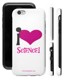 "I ♥ Science" (pink) - Protective iPhone 6/6s Case  - LabRatGifts - 1