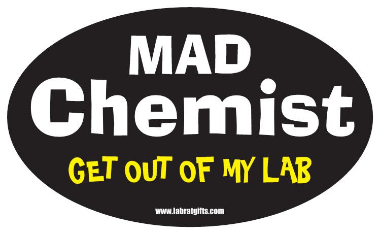 "Mad Chemist Get Out of My Lab" - Oval Sticker Default Title - LabRatGifts