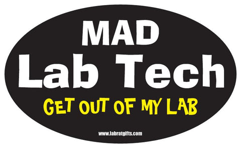 "Mad Lab Tech Get Out of My Lab" - Oval Sticker Default Title - LabRatGifts