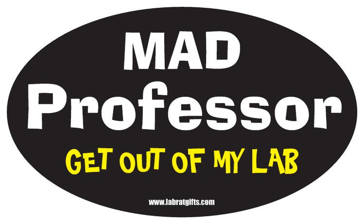 "Mad Professor Get Out of My Lab" - Oval Sticker Default Title - LabRatGifts