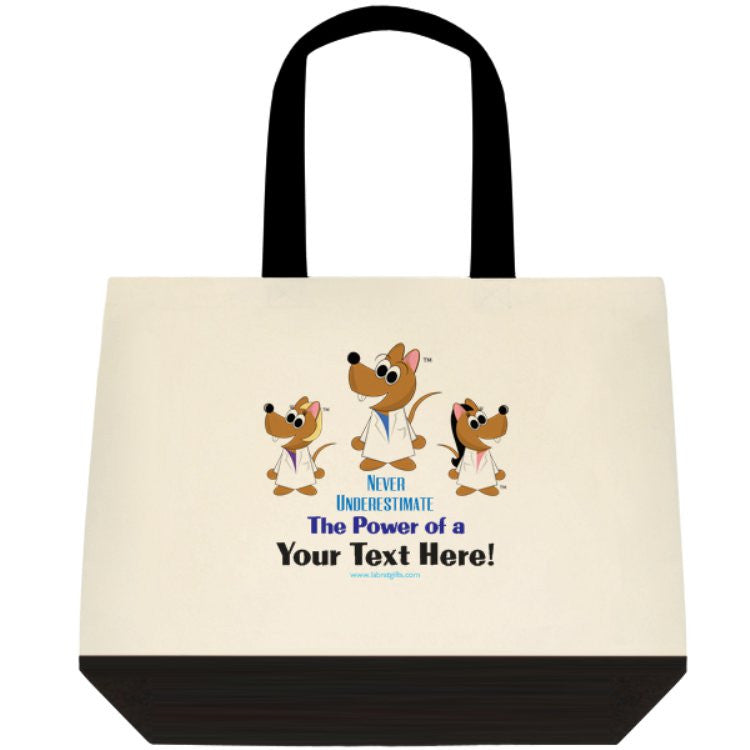 "Never Underestimate the Power of (Your Text Here)" - Custom Tote Bag Default Title - LabRatGifts - 1