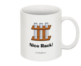 "Nice Rack" - Mug  - LabRatGifts - 2