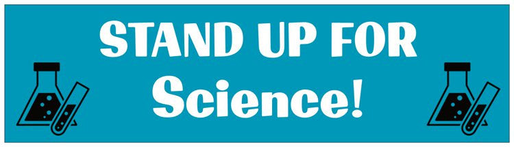 "Stand Up for Science" - Bumper Sticker Default Title - LabRatGifts