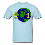 "We Only Get 1 Earth" - Men's T-Shirt - powder blue