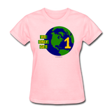 "We Only Get 1 Earth" - Women's T-Shirt - pink
