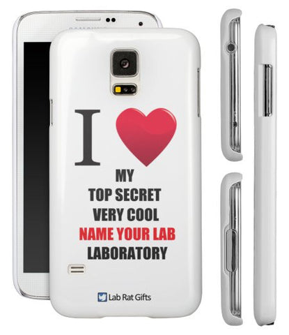 "I ♥ My Top Secret Very Cool (Name Your Lab) Laboratory" - Custom Samsung Galaxy S5 Case  - LabRatGifts - 1