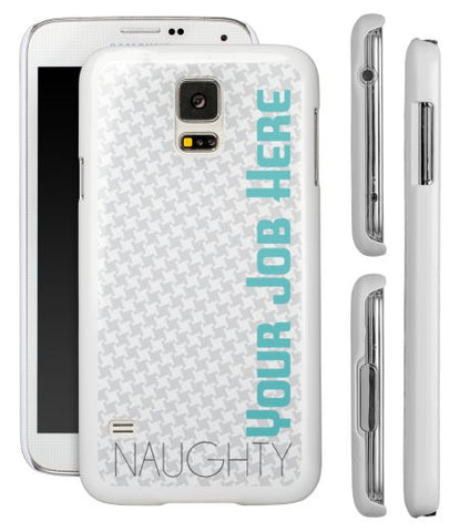 "Naughty (Your Job Here)" - Custom Samsung Galaxy S5 Case  - LabRatGifts - 1