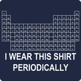 "I Wear this Shirt Periodically" (white) - Women's T-Shirt  - LabRatGifts - 2